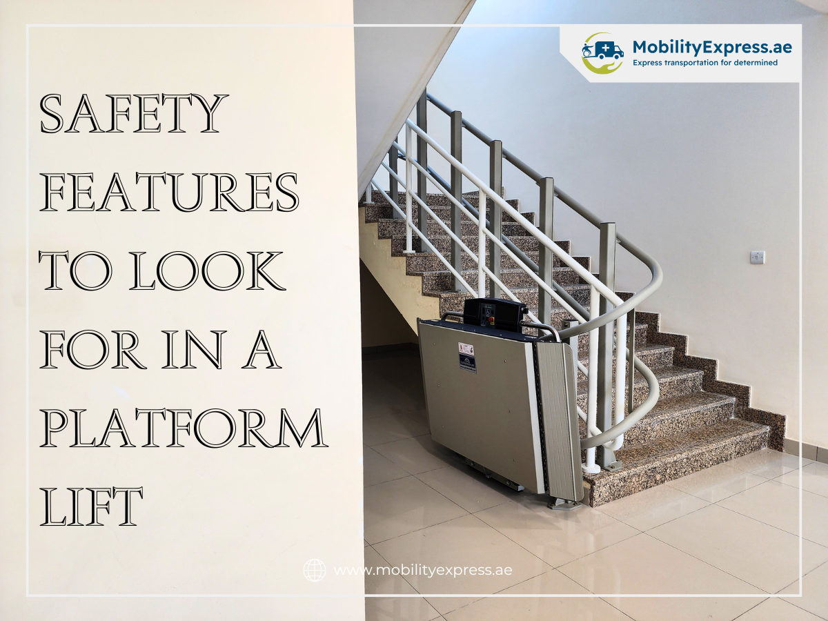 Safety Features to Look for in a Platform Lift