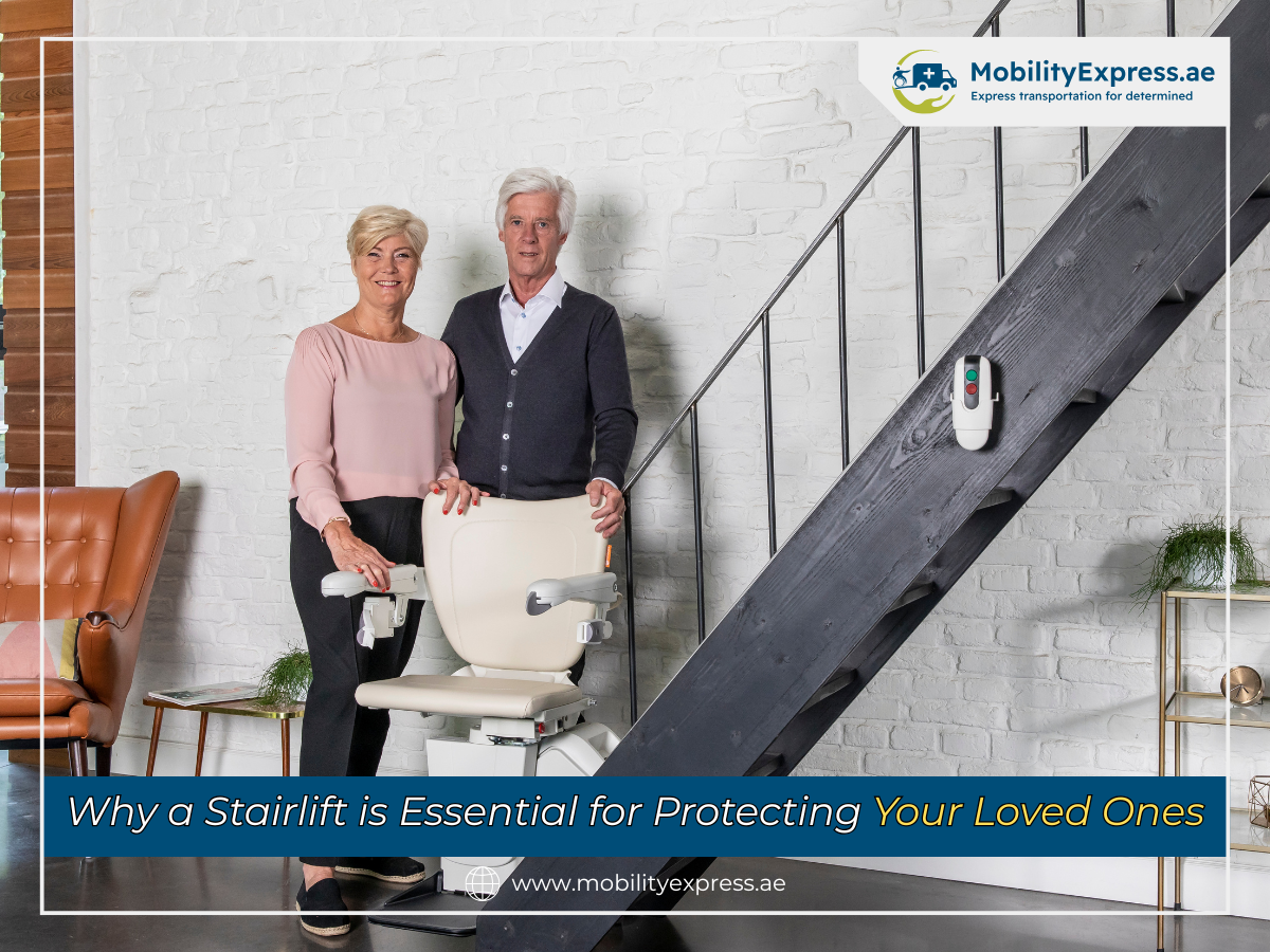 Why a Stairlift is Essential for Protecting Your Loved Ones
