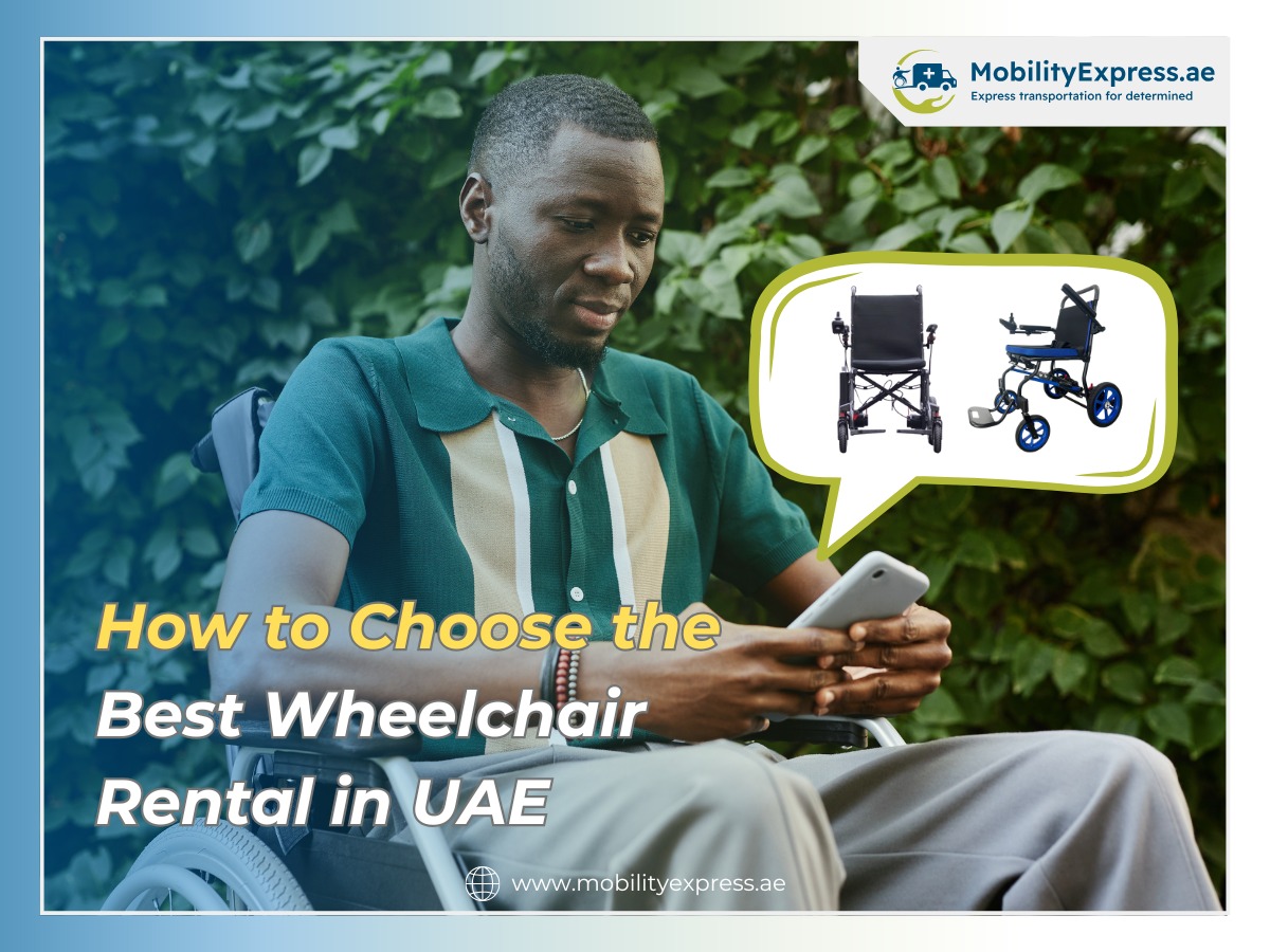 How to Choose the Best Wheelchair Rental in the UAE