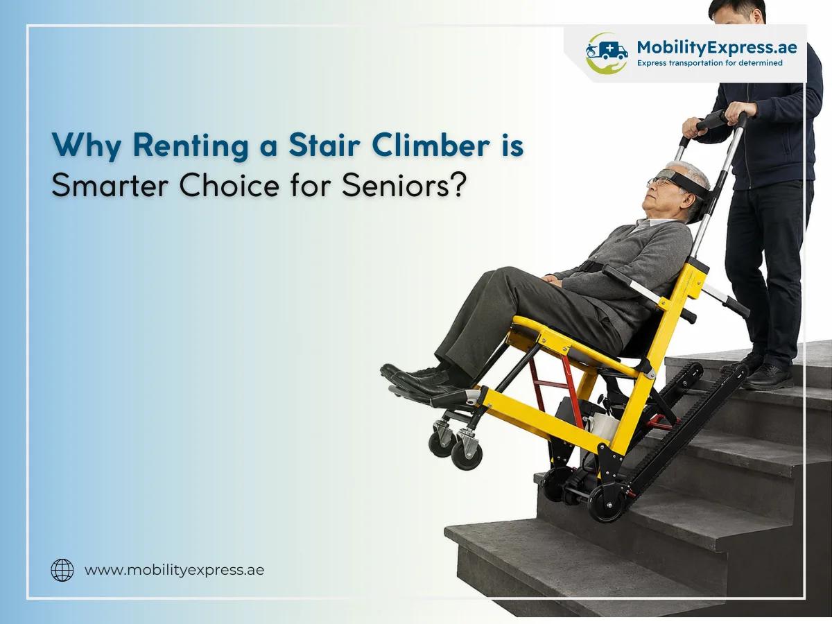 Why Renting a Stair Climber is Smarter Choice for Seniors?